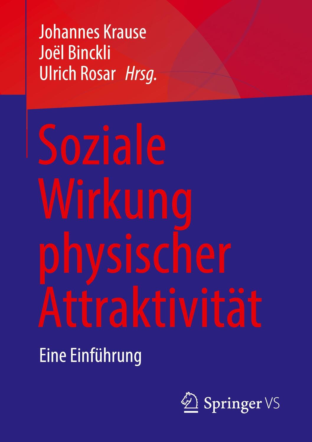 Cover: 9783658382070 | Soziale Wirkung physischer Attraktivität | Eine Einführung | Buch