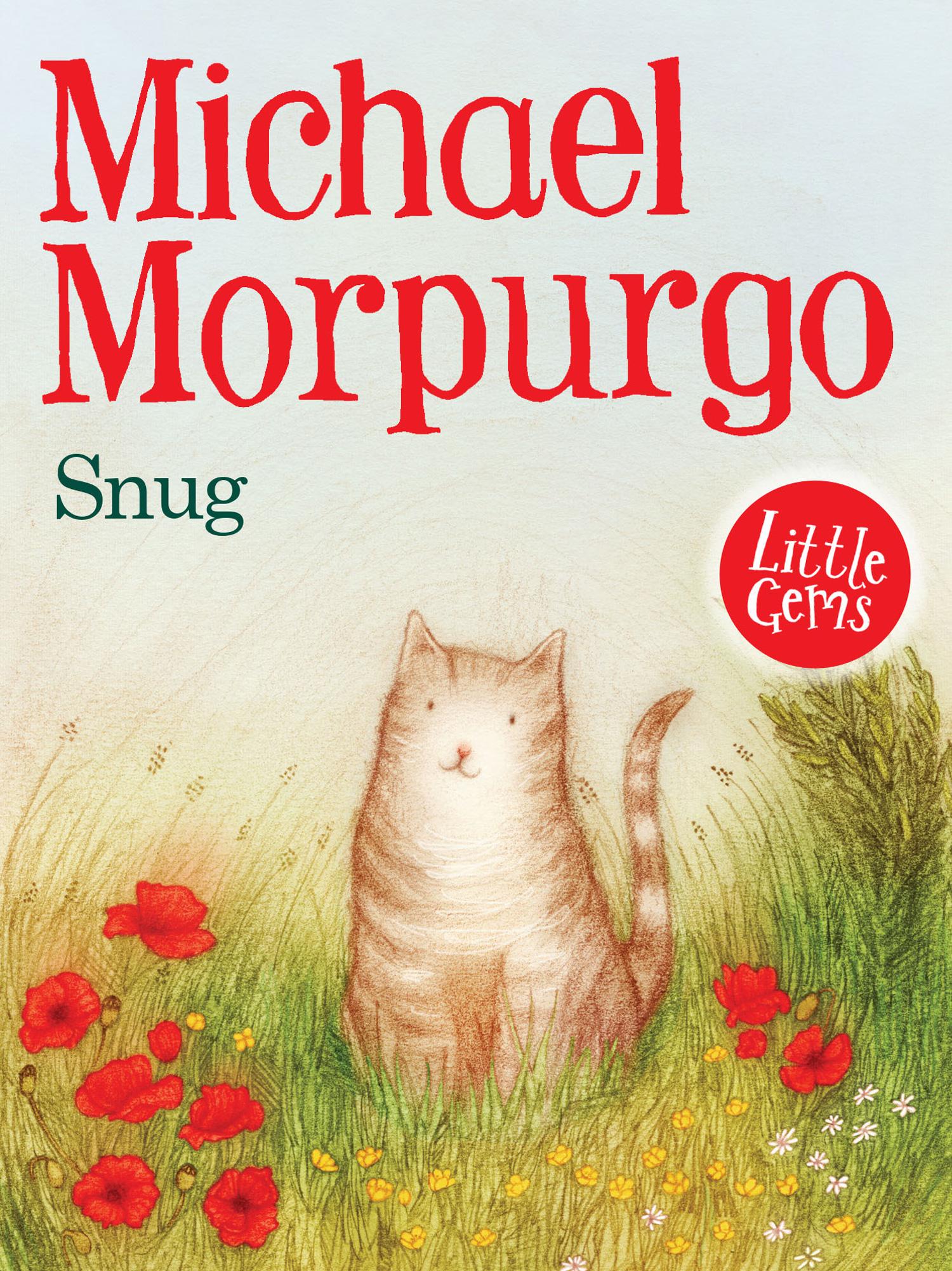 Cover: 9781781122860 | Snug | Michael Morpurgo | Taschenbuch | Kartoniert / Broschiert | 2013