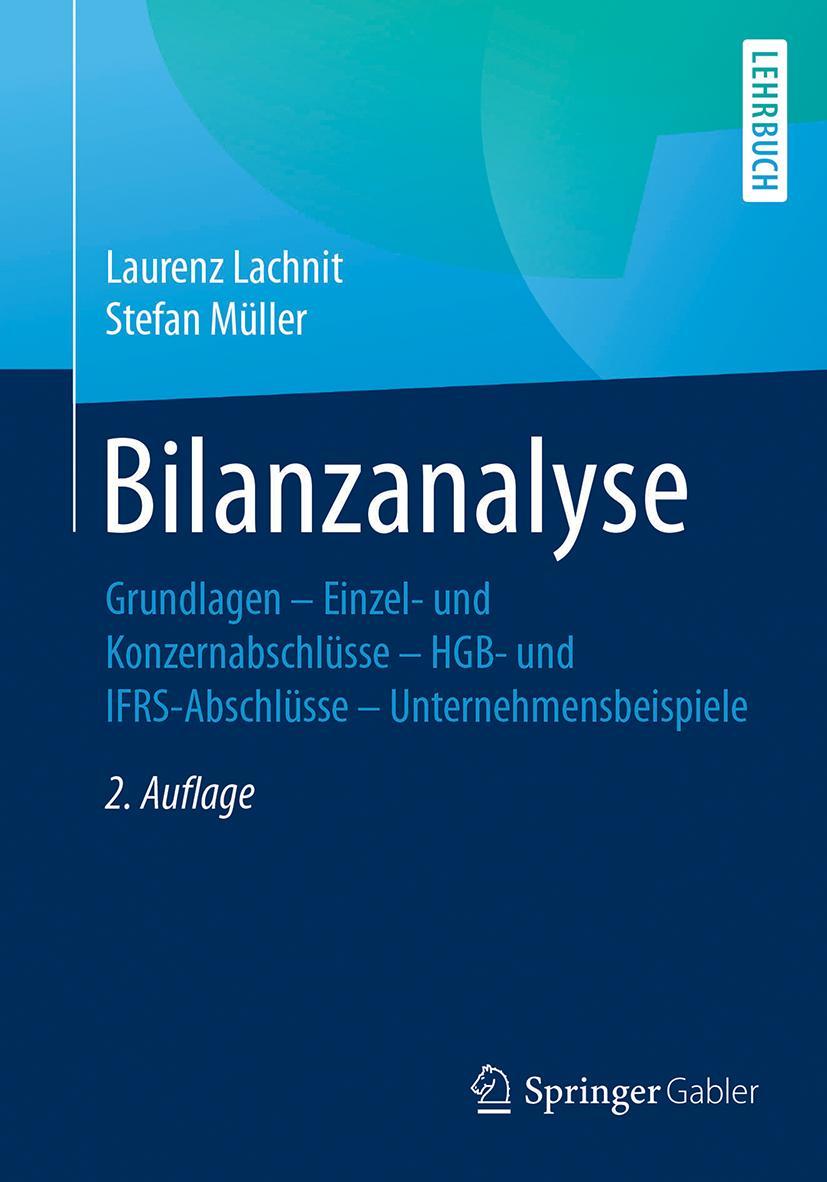 Cover: 9783658173265 | Bilanzanalyse | Stefan Müller (u. a.) | Taschenbuch | xiii | Deutsch