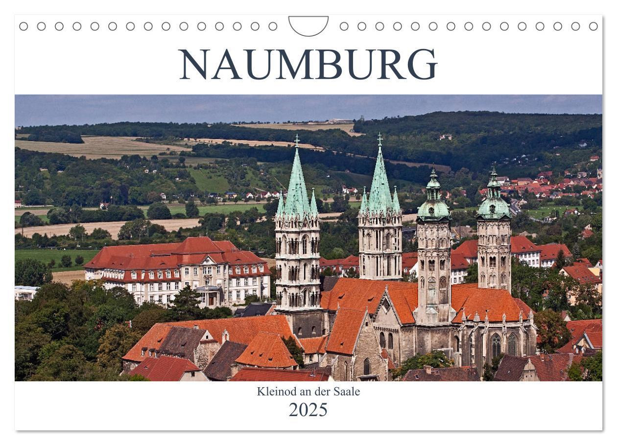 Cover: 9783435430949 | Naumburg - Kleinod an der Saale (Wandkalender 2025 DIN A4 quer),...