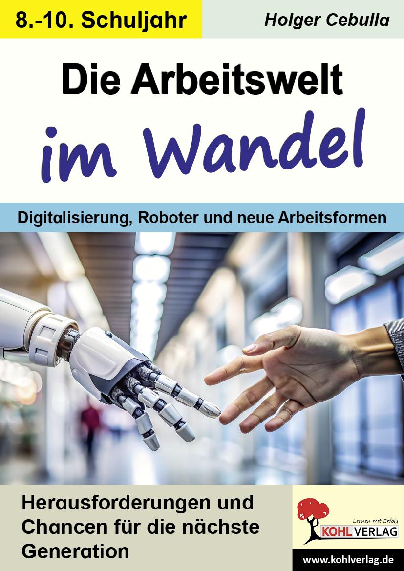 Cover: 9783988412317 | Die Arbeitswelt im Wandel | Holger Cebulla | Taschenbuch | 48 S.