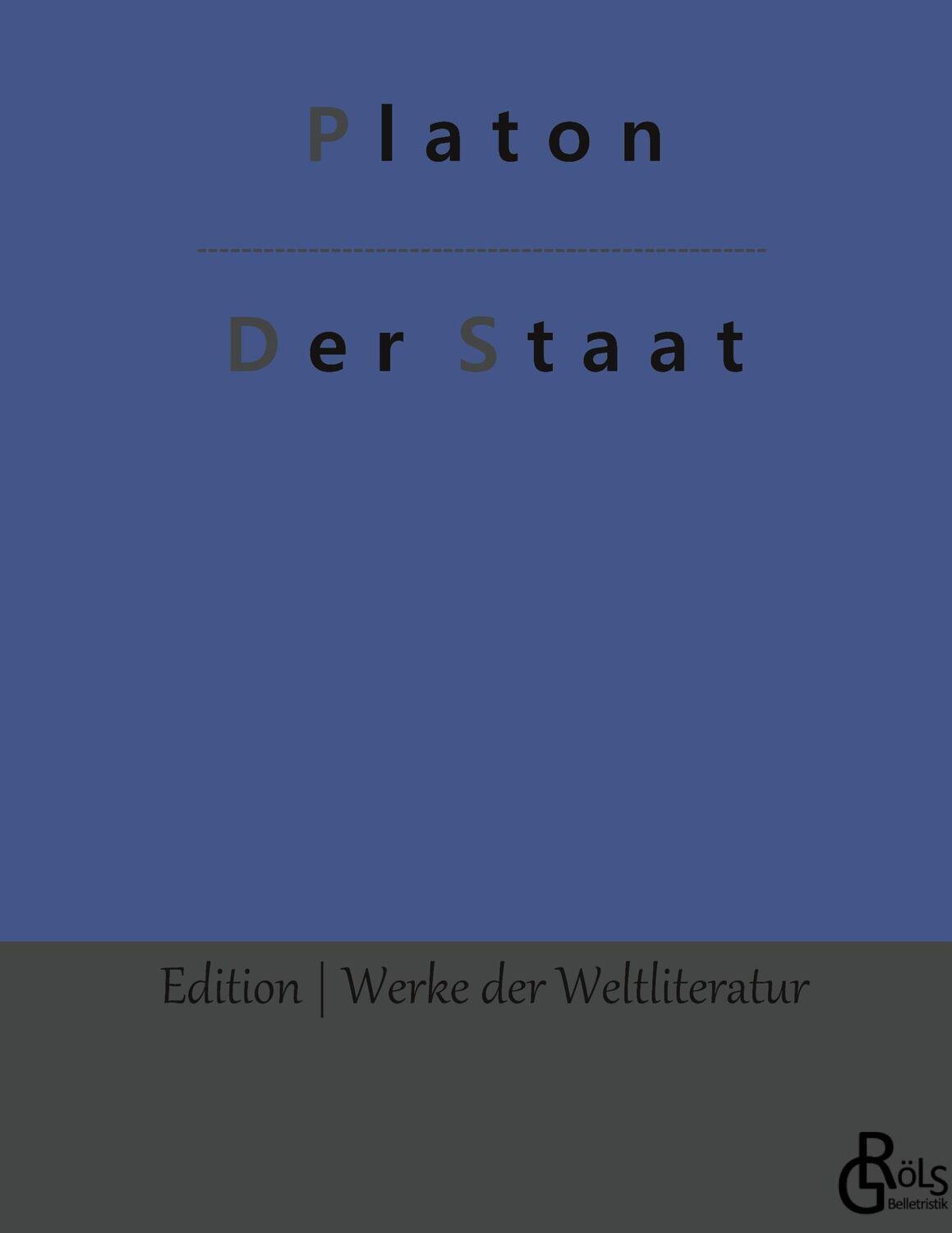 Cover: 9783988282194 | Der Staat | Politeia | Platon | Buch | HC gerader Rücken kaschiert