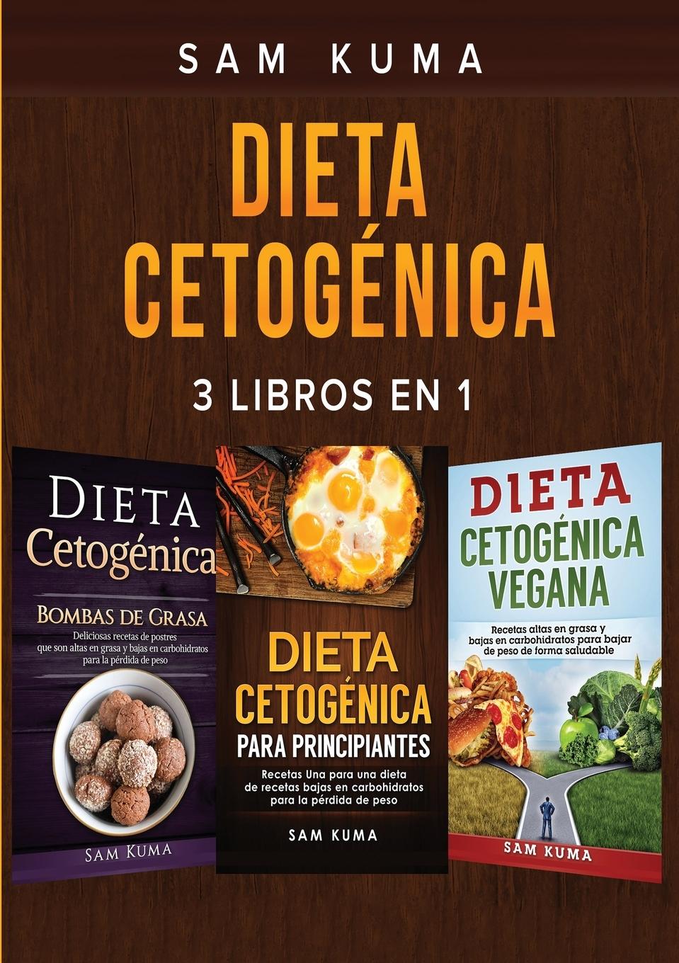 Cover: 9781922462350 | Dieta Cetogénica | 3 libros en 1 | Sam Kuma | Taschenbuch | Spanisch