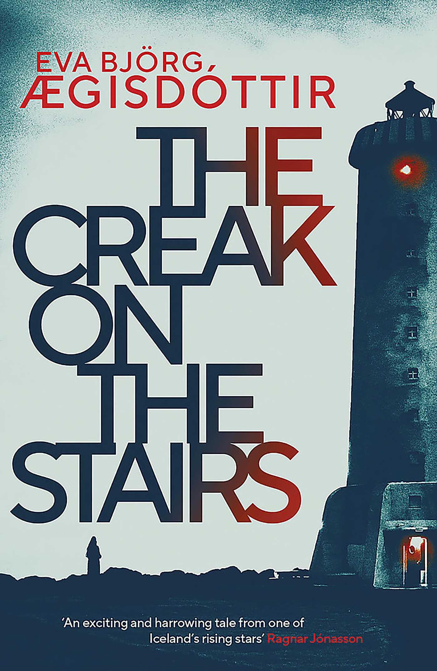 Cover: 9781913193041 | The Creak on the Stairs | Eva Bjorg Ægisdottir | Taschenbuch | 2020