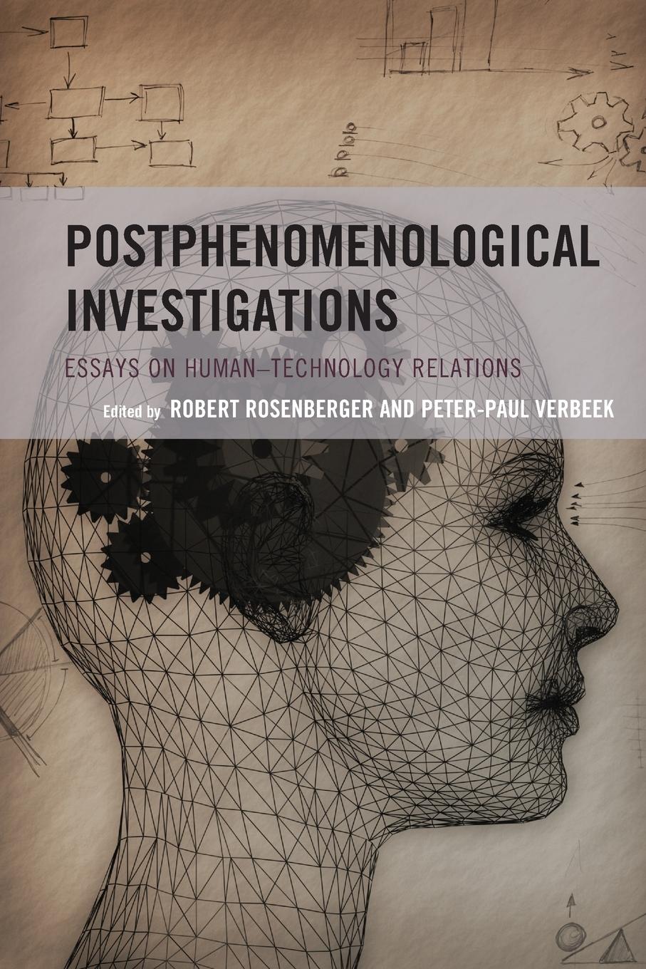 Cover: 9780739194386 | Postphenomenological Investigations | Peter-Paul Verbeek (u. a.)