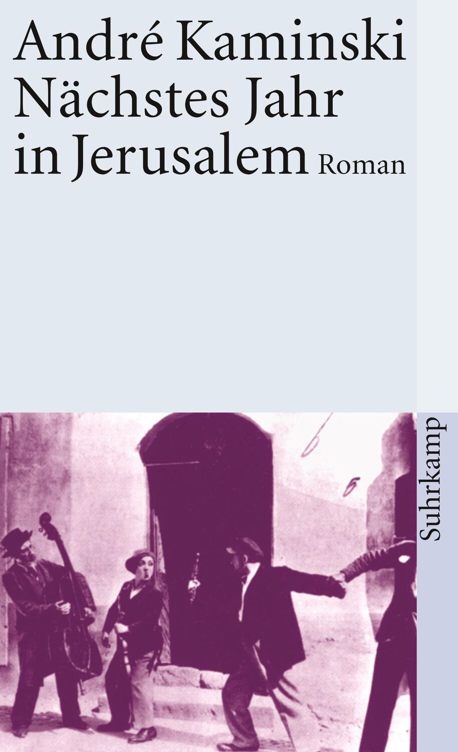 Cover: 9783518380192 | Nächstes Jahr in Jerusalem | André Kaminski | Taschenbuch | 400 S.