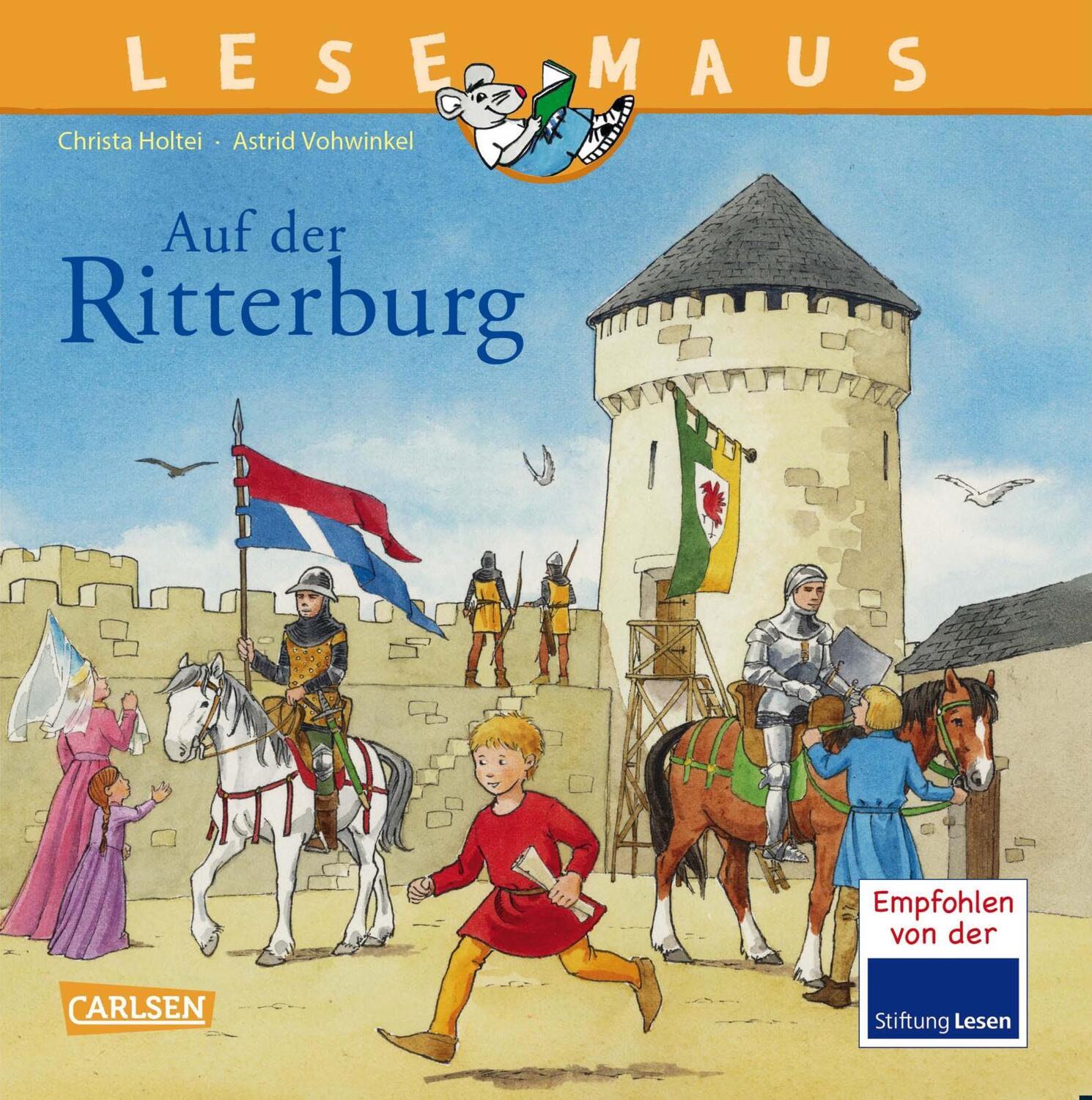 Cover: 9783551086686 | LESEMAUS 105: Auf der Ritterburg | Christa Holtei | Taschenbuch | 2017