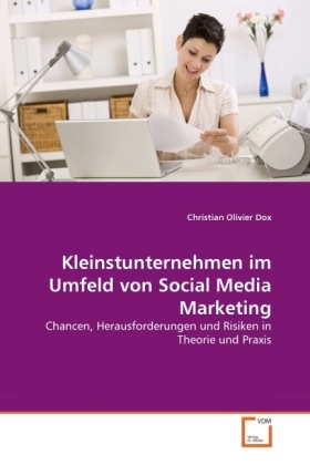 Cover: 9783639355543 | Kleinstunternehmen im Umfeld von Social Media Marketing | Dox | Buch