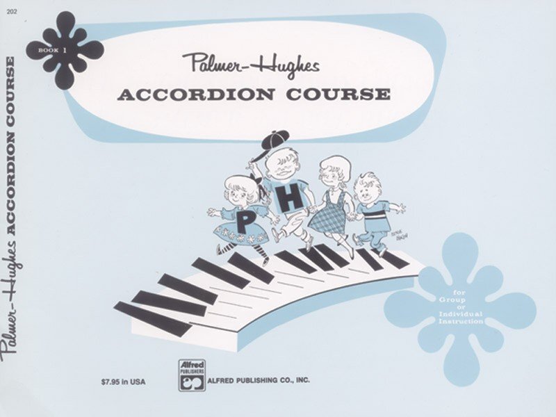 Cover: 9780739012918 | Palmer-Hughes Accordion Course, Book 1 | Willard A. Palmer (u. a.)