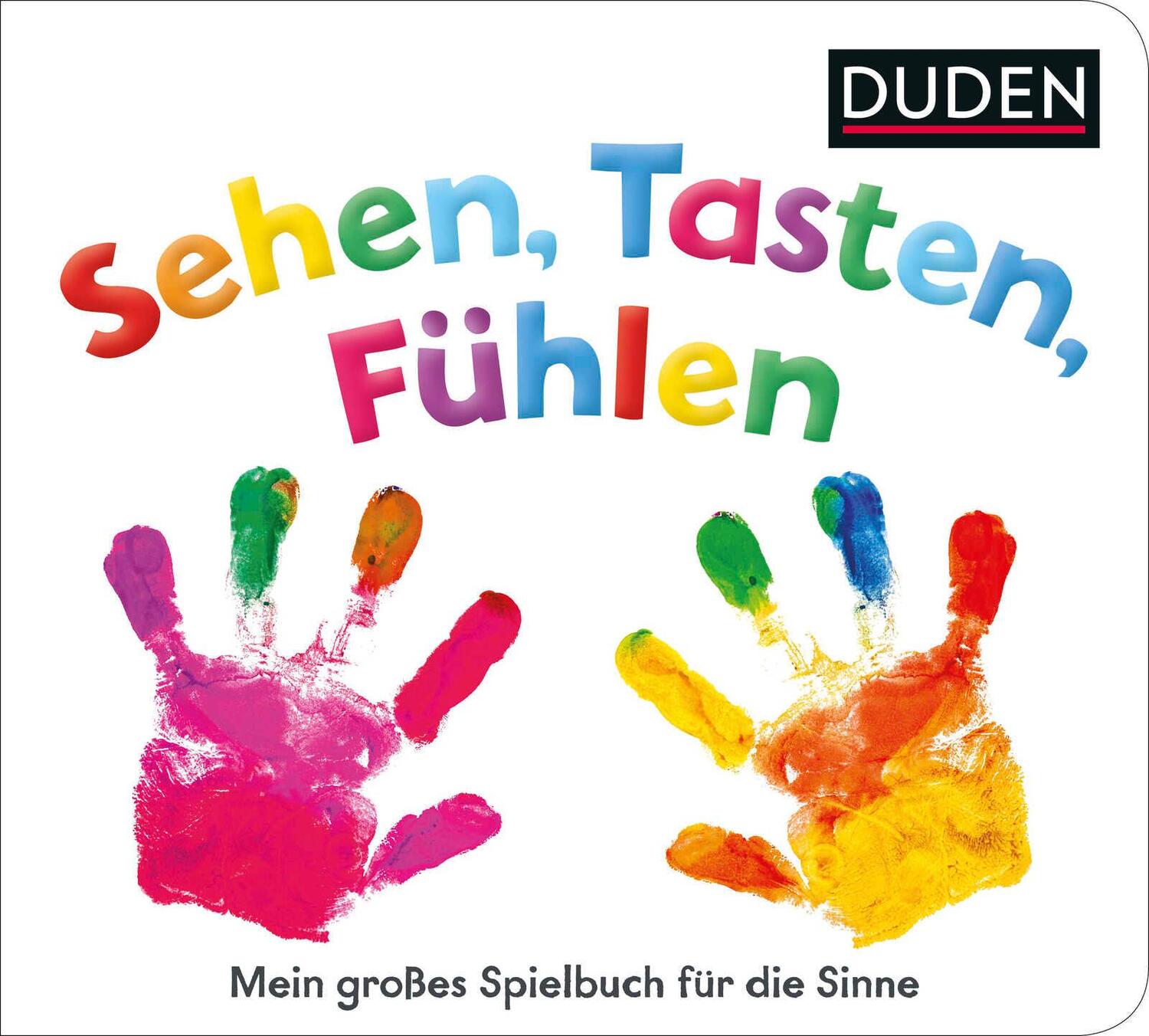 Cover: 9783737334655 | Duden 12+ Sehen, Tasten, Fühlen | Mein großes Spielbuch für die Sinne