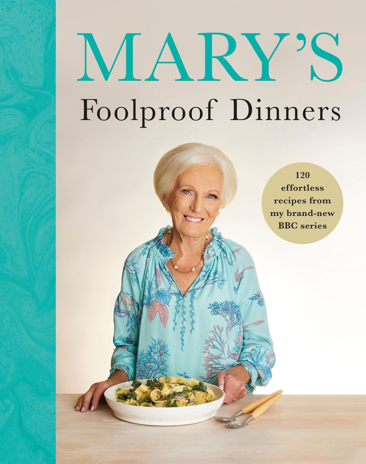 Cover: 9781785949227 | Mary's Foolproof Dinners | Mary Berry | Buch | Englisch | 2024