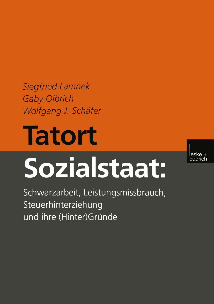 Cover: 9783810027696 | Tatort Sozialstaat | Siegfried Lamnek (u. a.) | Taschenbuch | 355 S.