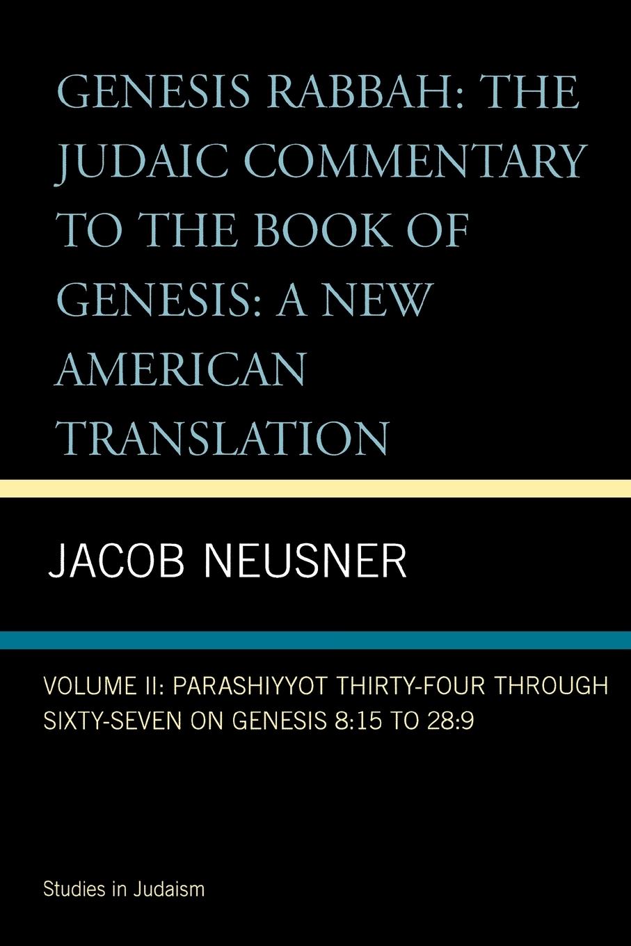 Cover: 9780891309345 | Genesis Rabbah | Parashiyyot 34-67 on Genesis 8:15 to 28:9 | Neusner