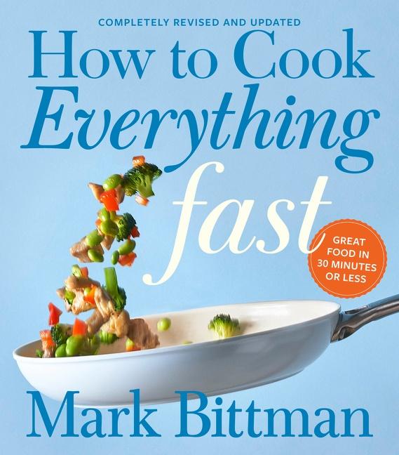 Cover: 9780544790315 | How To Cook Everything Fast Revised Edition | A Quick &amp; Easy Cookbook