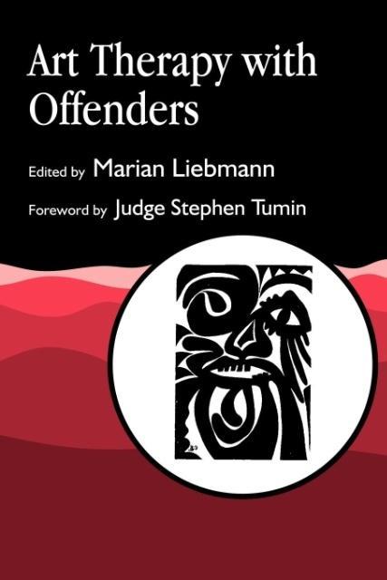 Cover: 9781853021718 | Art Therapy with Offenders | Marian Liebmann | Taschenbuch | Englisch