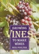 Cover: 9781854861818 | Growing Vines to Make Wines | Nick Poulter | Taschenbuch | Englisch