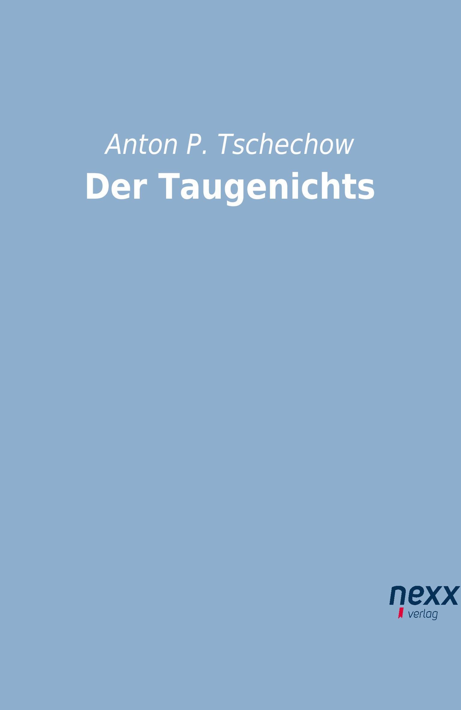 Cover: 9783958706361 | Der Taugenichts | Anton P. | Taschenbuch | 168 S. | Deutsch | 2017