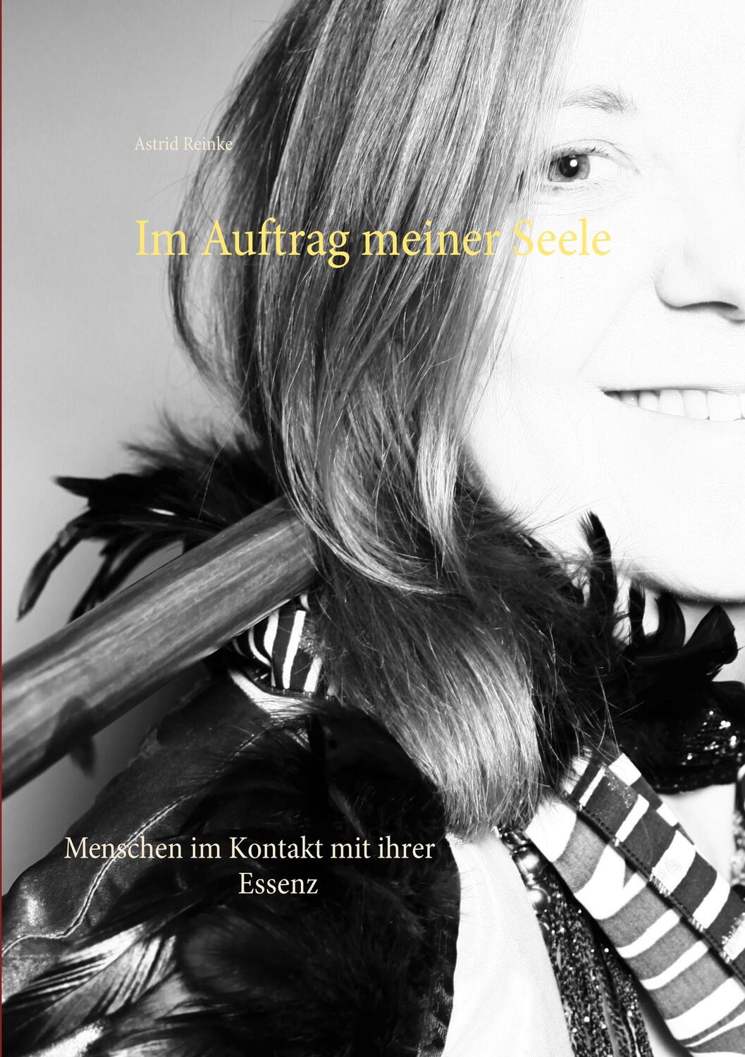 Cover: 9783746024721 | Im Auftrag meiner Seele | Menschen im Kontakt mit ihrer Essenz | Buch