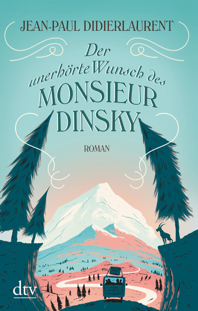 Cover: 9783423217552 | Der unerhörte Wunsch des Monsieur Dinsky | Roman | Didierlaurent | DTV