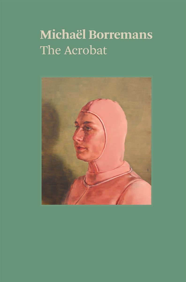 Bild: 9781644230831 | Michael Borremans: The Acrobat | Michael Borremans | Taschenbuch