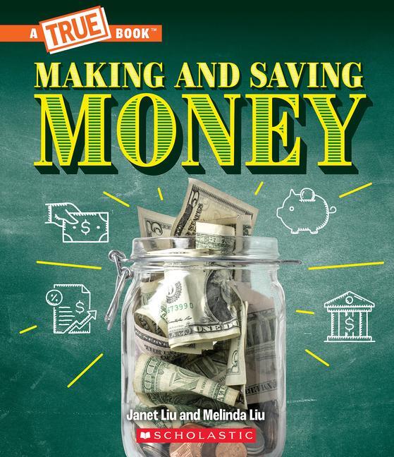 Cover: 9781339004914 | Making and Saving Money: Jobs, Taxes, Inflation... and Much More!...