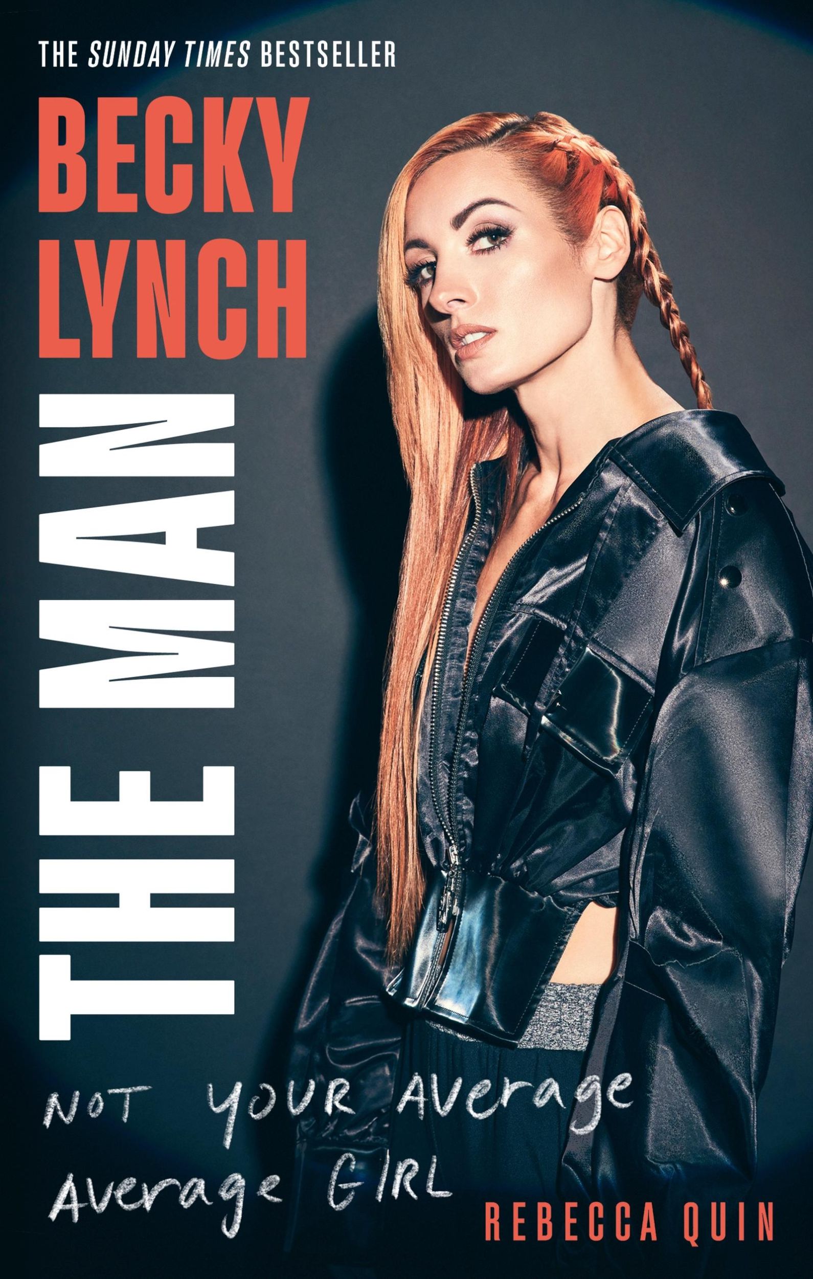 Cover: 9781408732373 | Becky Lynch: The Man | Rebecca Quin | Taschenbuch | Englisch | 2025