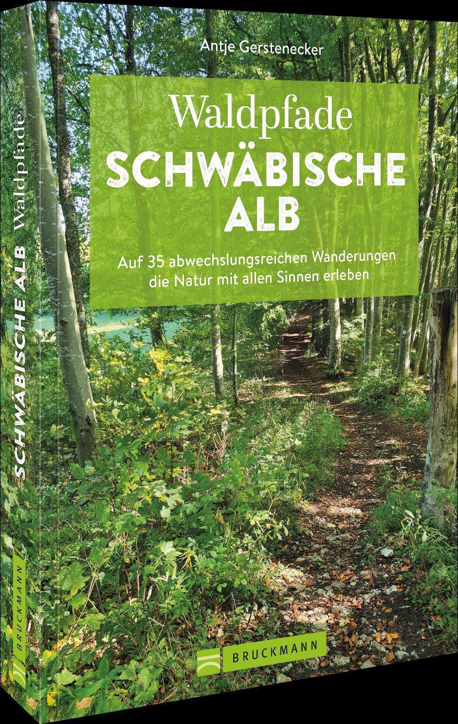 Cover: 9783734323300 | Waldpfade Schwäbische Alb | Antje Gerstenecker | Taschenbuch | 160 S.