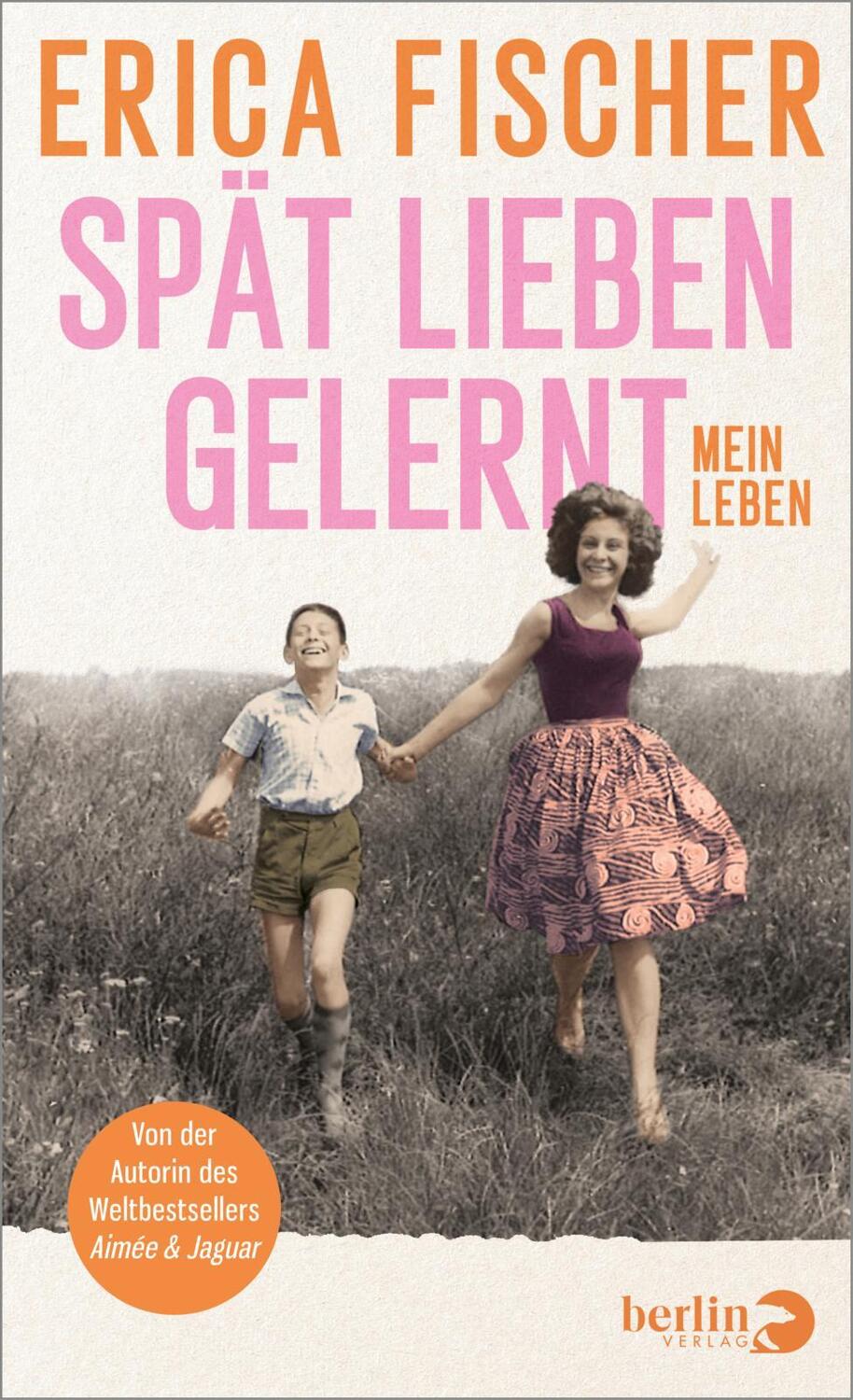 Cover: 9783827014726 | Spät lieben gelernt | Mein Leben | Erica Fischer | Buch | 224 S.