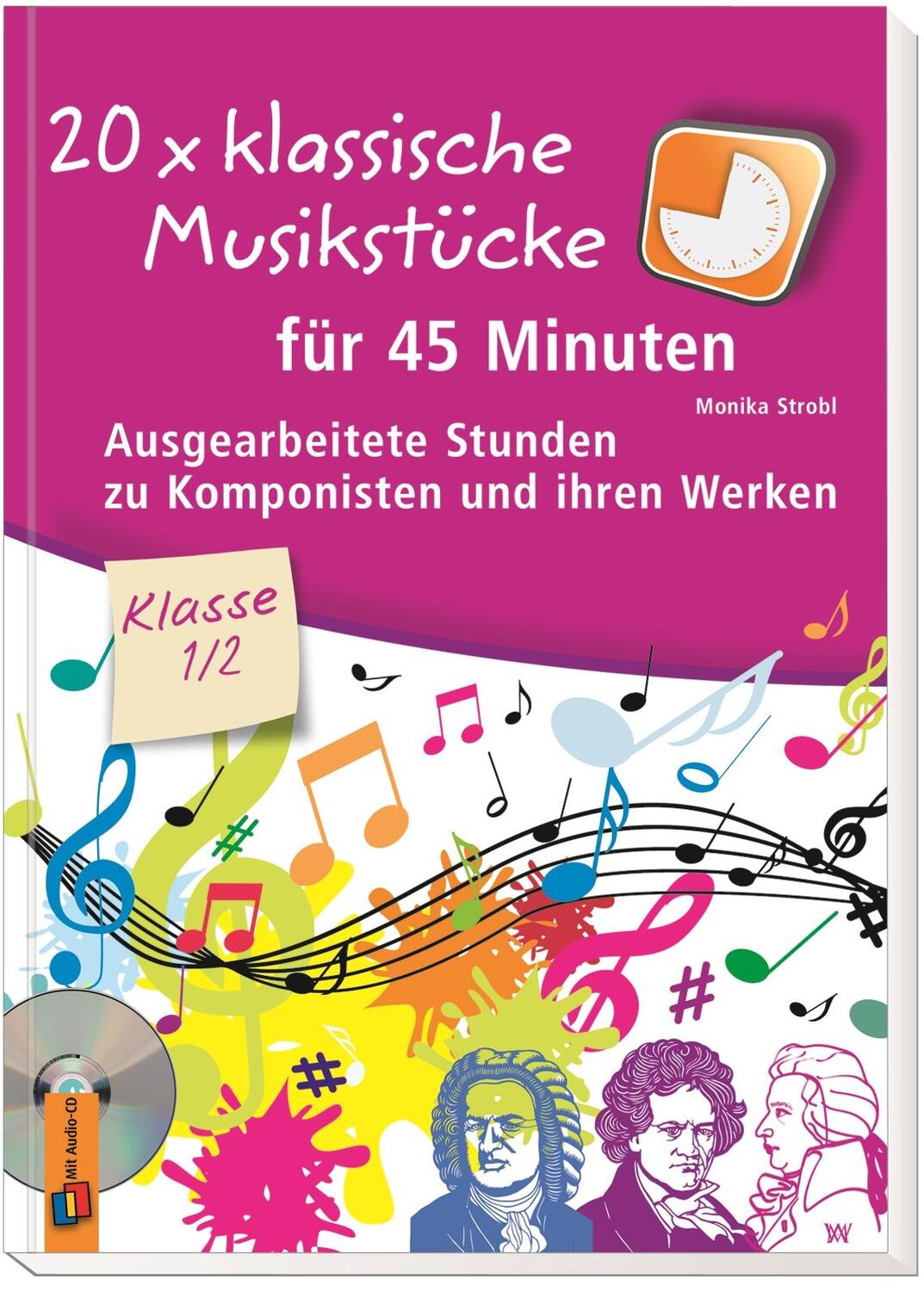 Bild: 9783834631879 | 20 x klassische Musikstücke für 45 Minuten - Klasse 1/2 | Strobl