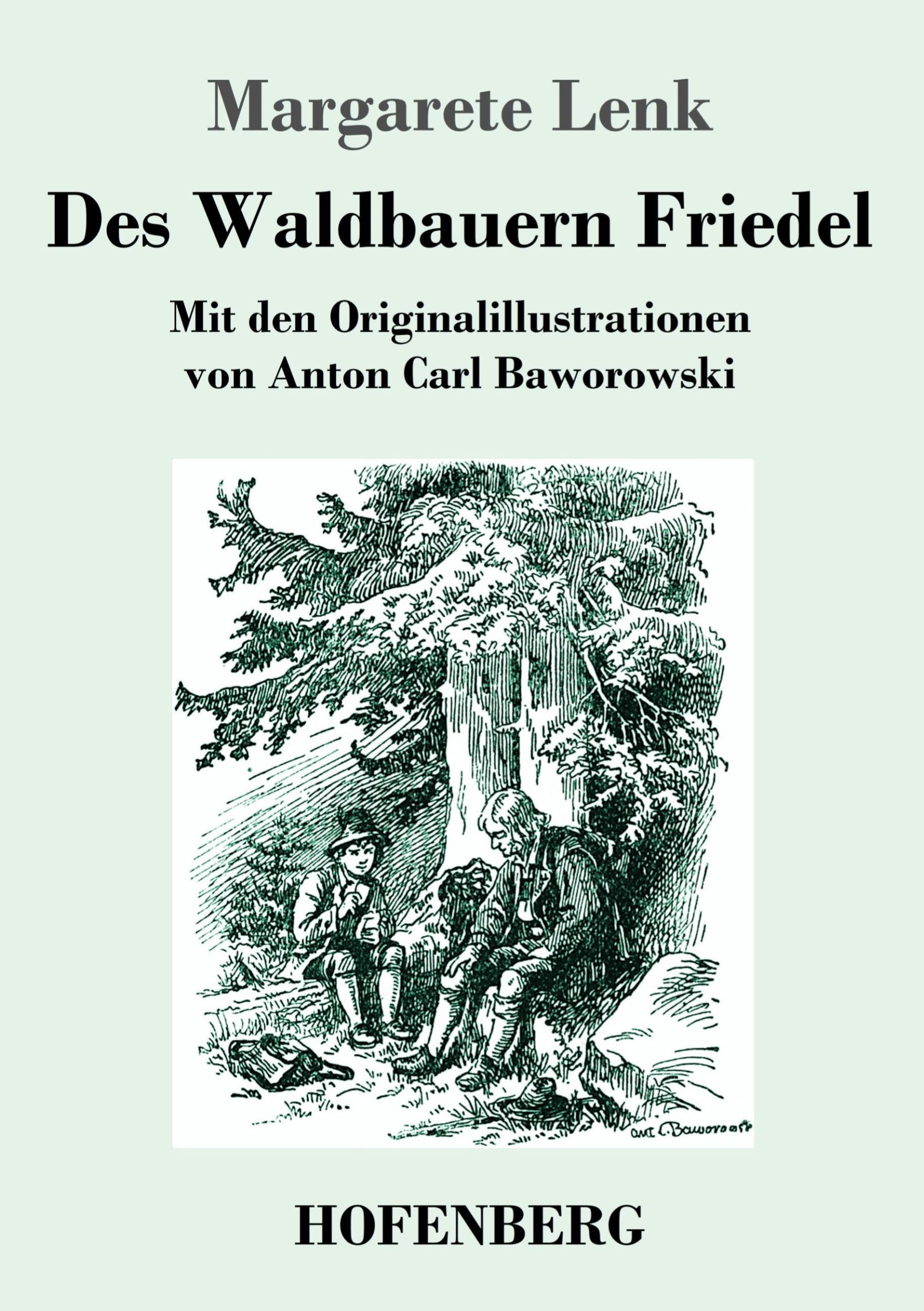 Cover: 9783743742680 | Des Waldbauern Friedel | Margarete Lenk | Taschenbuch | Paperback