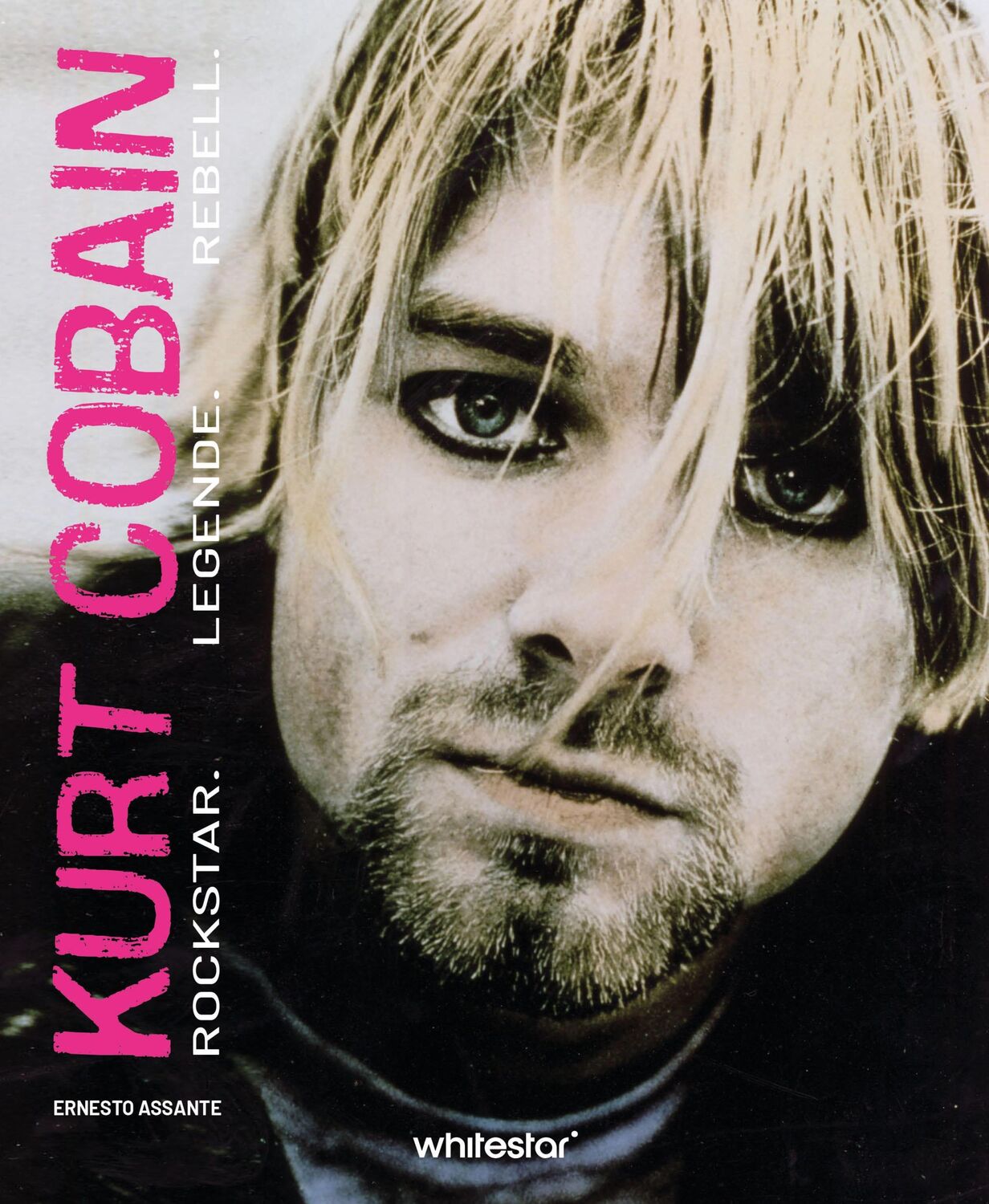 Cover: 9788863126785 | Kurt Cobain | Rockstar. Legende. Rebell. Eine Erinnerung in Bildern