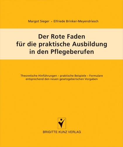 Cover: 9783899934052 | Der Rote Faden für die praktische Ausbildung in den Pflegeberufen