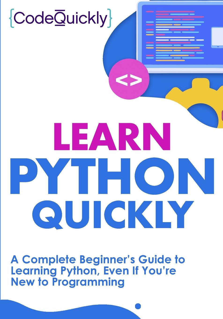 Cover: 9781951791278 | Learn Python Quickly | Code Quicky | Taschenbuch | Englisch | 2020