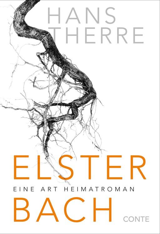 Cover: 9783956021831 | Elsterbach | Eine Art Heimatroman | Hans Therre | Taschenbuch | 350 S.