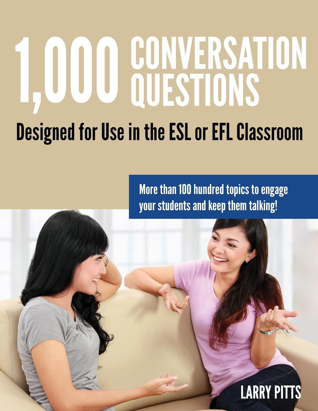 Cover: 9781942116059 | 1,000 Conversation Questions | Larry W Pitts | Taschenbuch | Paperback