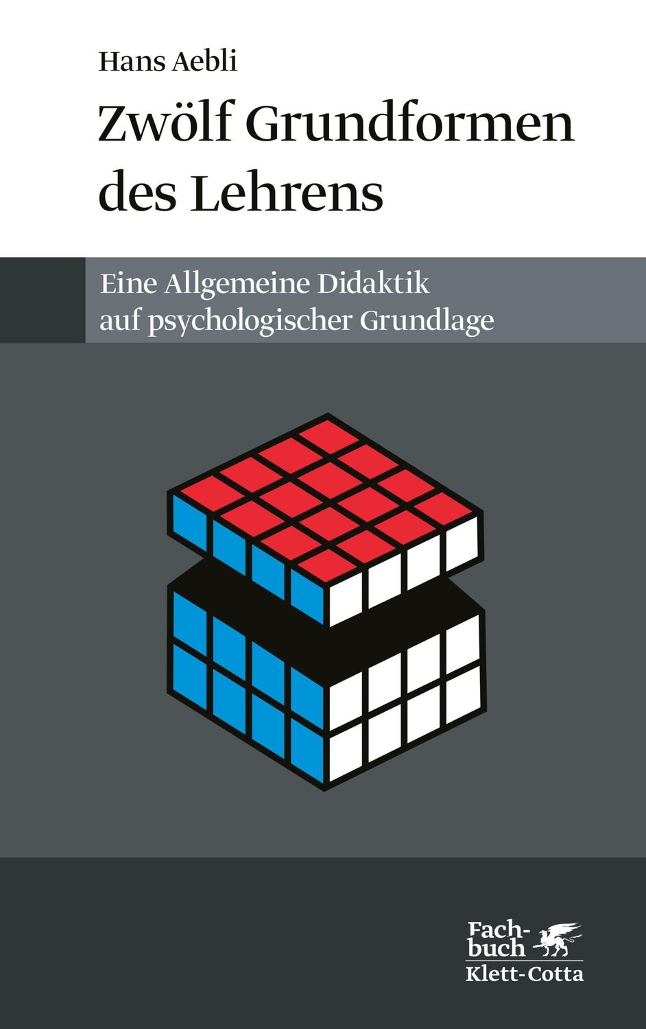 Cover: 9783608930443 | Zwölf Grundformen des Lehrens | Hans Aebli | Taschenbuch | 409 S.