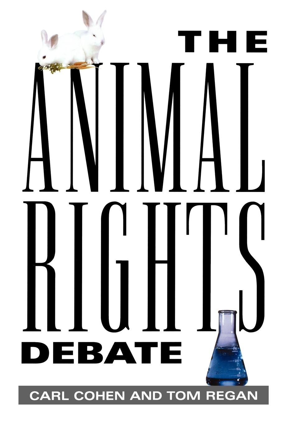 Cover: 9780847696635 | The Animal Rights Debate | Carl Cohen (u. a.) | Taschenbuch | Englisch