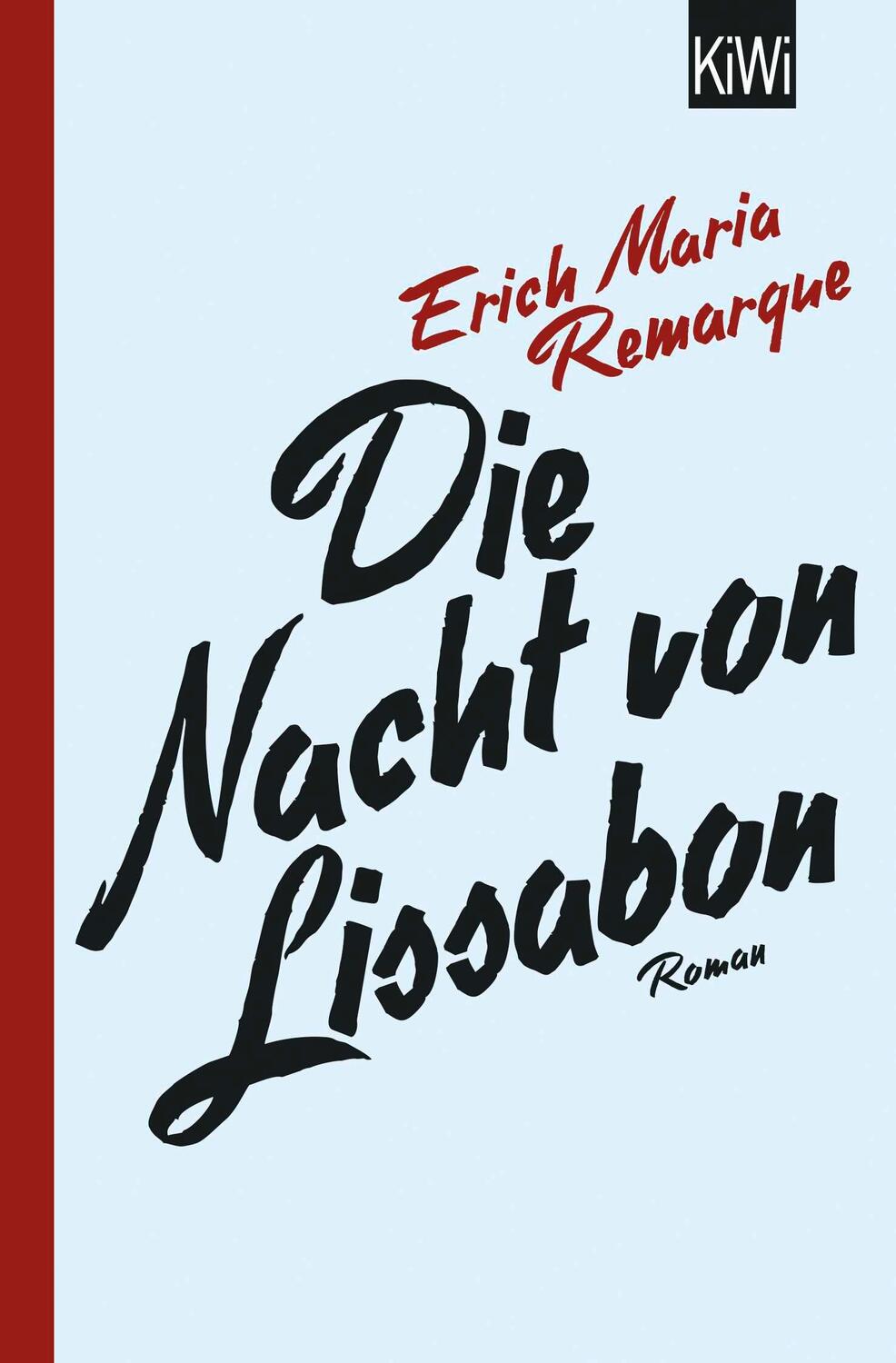 Cover: 9783462050943 | Die Nacht von Lissabon | E. M. Remarque | Taschenbuch | 384 S. | 2017