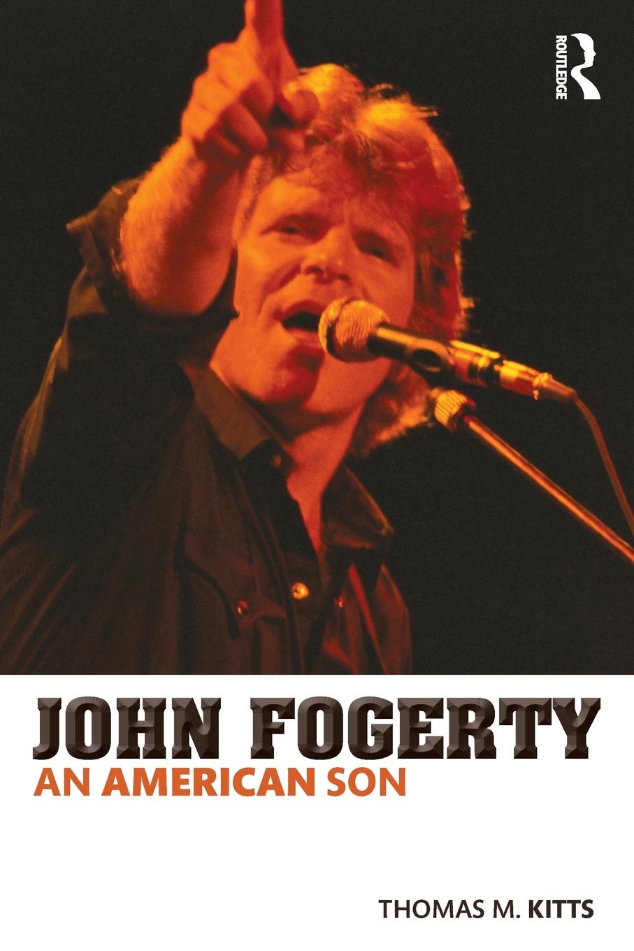 Cover: 9780415713474 | John Fogerty | An American Son | Thomas M. Kitts | Taschenbuch | 2015