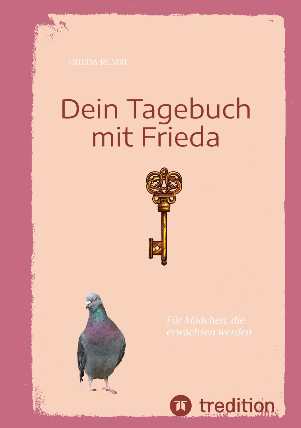 Cover: 9783347756106 | Dein Tagebuch mit Frieda | Für Mädchen, die erwachsen werden | Remri