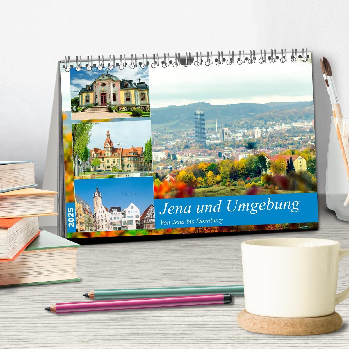 Bild: 9783435130986 | Jena und Umgebung - Von Jena bis Dornburg (Tischkalender 2025 DIN...