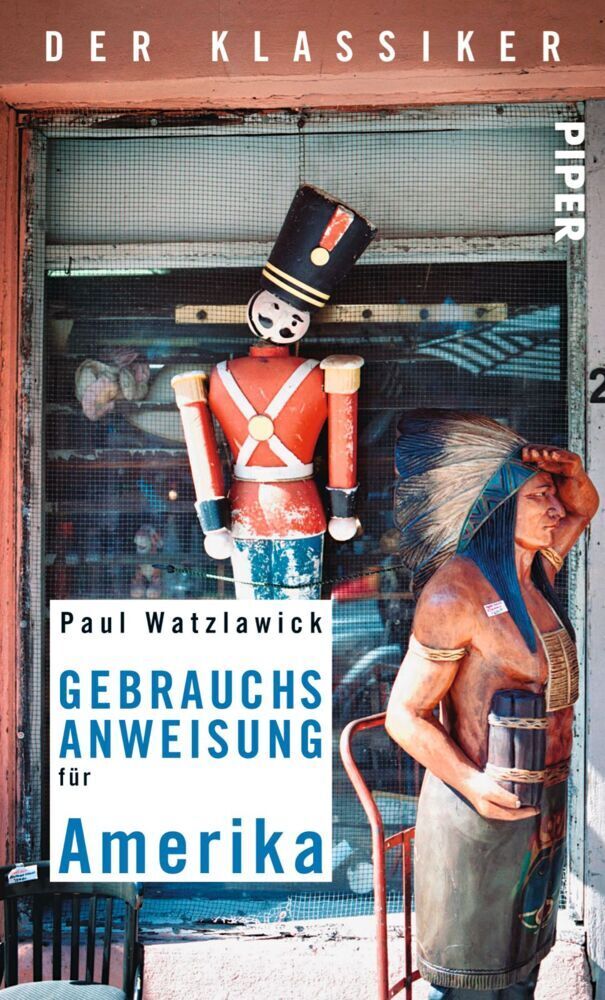 Cover: 9783492275750 | Gebrauchsanweisung für Amerika | Paul Watzlawick | Taschenbuch | 2008