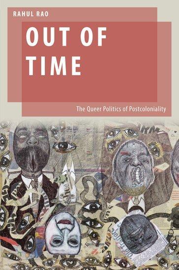 Cover: 9780190865528 | Out of Time | The Queer Politics of Postcoloniality | Rahul Rao | Buch