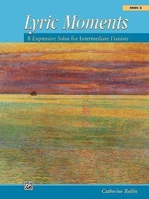 Cover: 9780739022023 | Lyric Moments Book 2 | CATHERINE ROLLIN | Taschenbuch | Buch | 1995