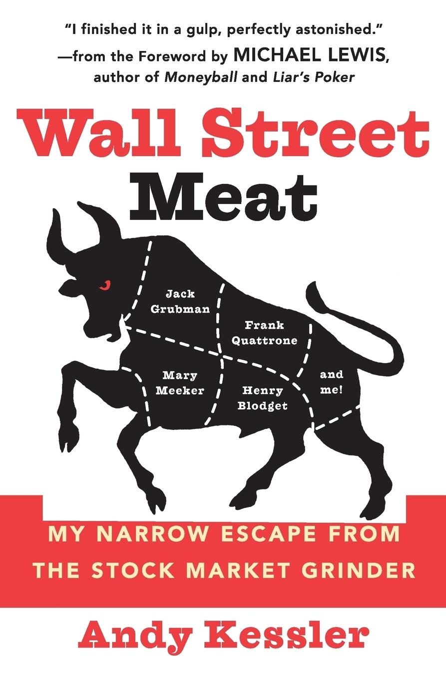 Cover: 9780060592141 | Wall Street Meat | My Narrow Escape from the Stock Market Grinder