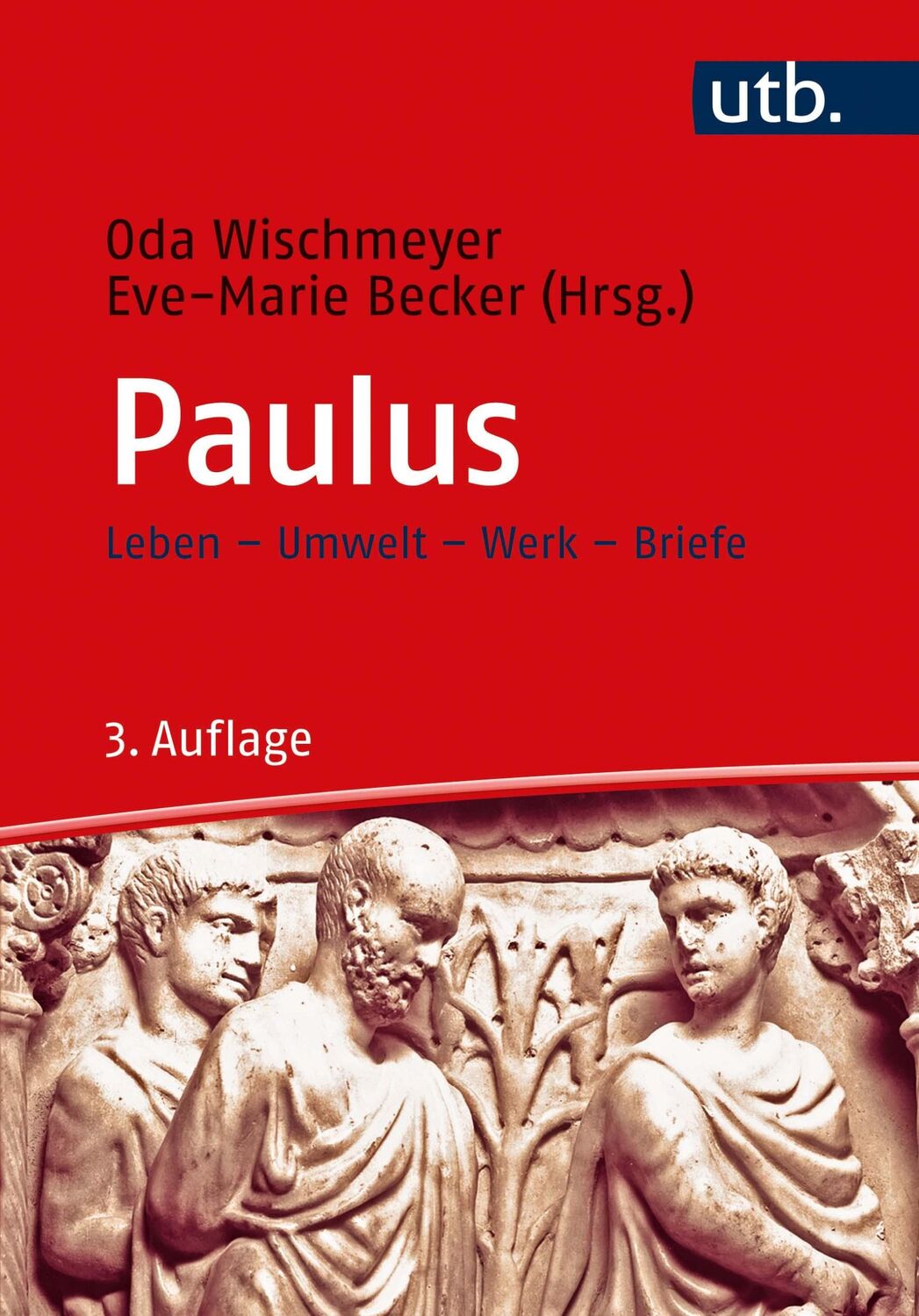 Cover: 9783825256548 | Paulus | Leben - Umwelt - Werk - Briefe | Oda Wischmeyer (u. a.)