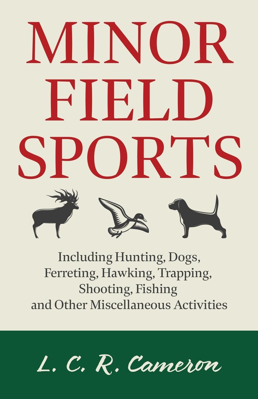 Cover: 9781905124121 | Minor Field Sports - Including Hunting, Dogs, Ferreting, Hawking,...