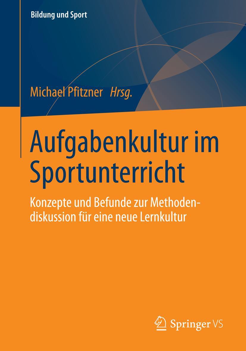 Cover: 9783658038366 | Aufgabenkultur im Sportunterricht | Michael Pfitzner | Taschenbuch | x