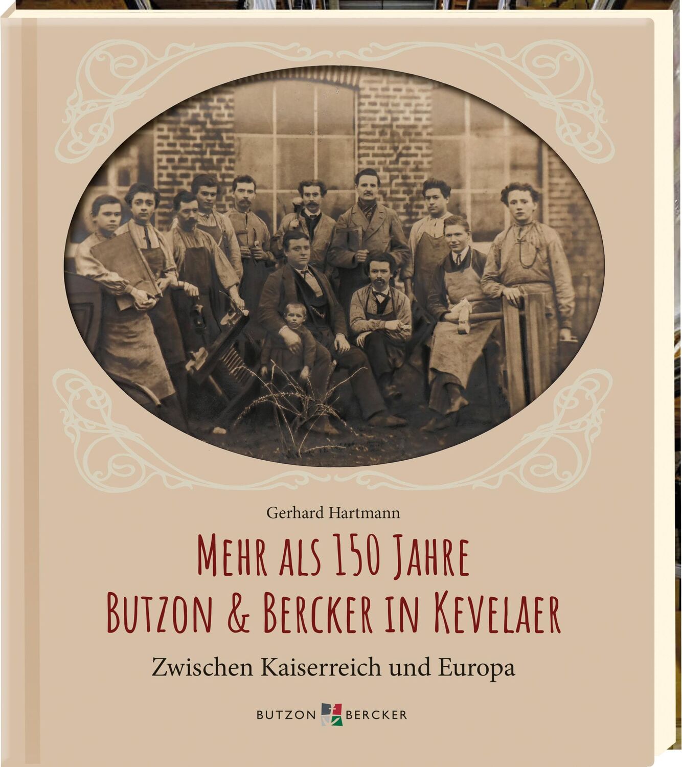 Cover: 9783766637369 | Mehr als 150 Jahre Butzon &amp; Bercker in Kevelaer | Gerhard Hartmann