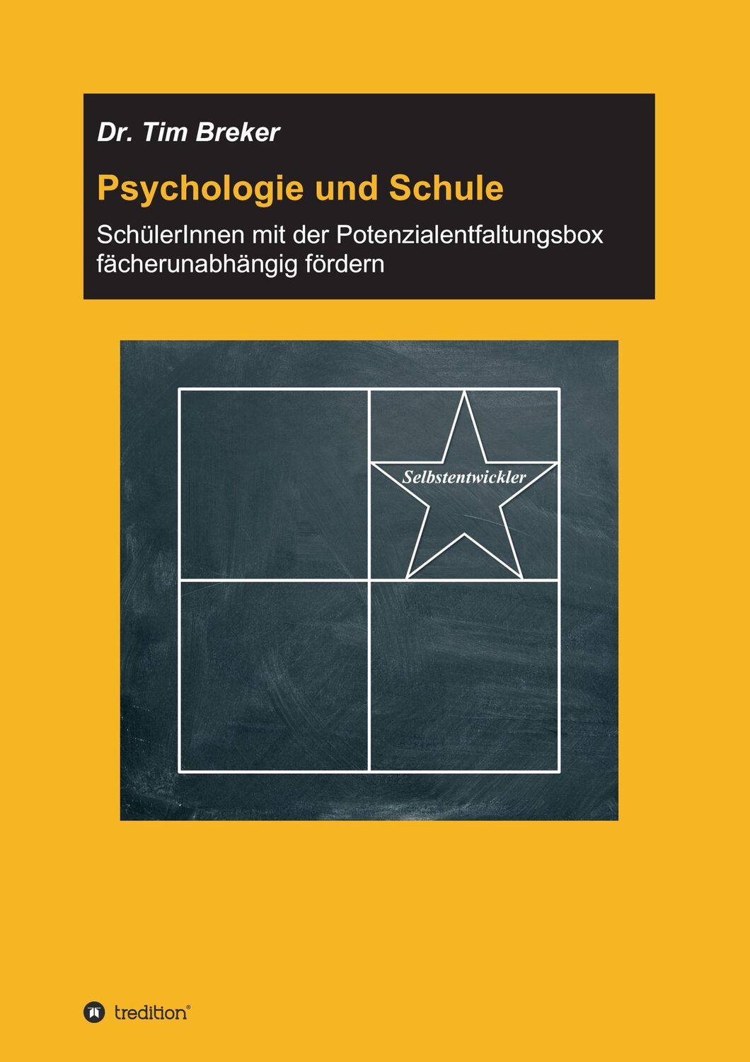 Cover: 9783743904859 | Psychologie und Schule | Tim Breker | Taschenbuch | Paperback | 100 S.